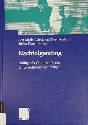 Seller image for Nachfolgerating. Rating als Chance fr die Unternehmensnachfolge. for sale by Antiquariat Bookfarm