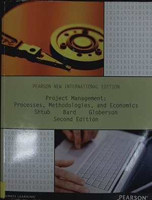 Bild des Verkufers fr Project management. Processes, methodologies, and economics. zum Verkauf von Antiquariat Bookfarm