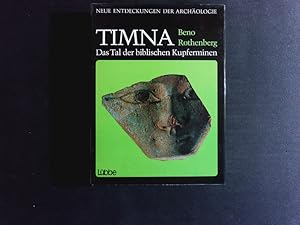 Seller image for Timna. D. Tal d. biblischen Kupferminen. for sale by Antiquariat Bookfarm