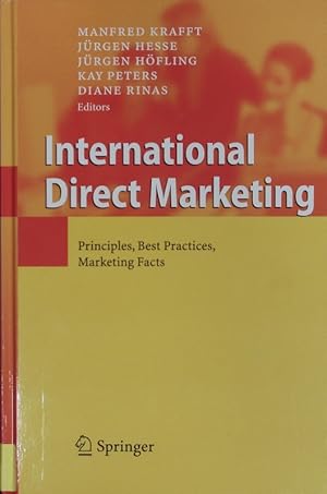 Imagen del vendedor de International Direct Marketing. Principles, Best Practices, Marketing Facts. a la venta por Antiquariat Bookfarm