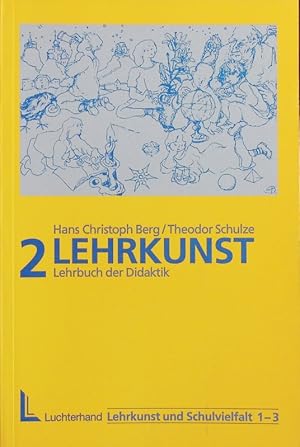 Seller image for Lehrkunst. 2. Lehrbuch der Didaktik. for sale by Antiquariat Bookfarm