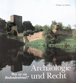 Immagine del venditore per Archologie und Recht. Was ist ein Bodendenkmal ? venduto da Antiquariat Bookfarm