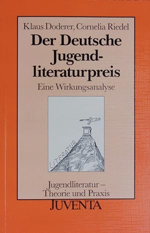 Bild des Verkufers fr Der deutsche Jugendliteraturpreis. E. Wirkungsanalyse. zum Verkauf von Antiquariat Bookfarm