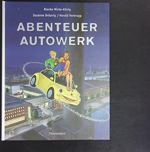 Seller image for Abenteuer Autowerk. for sale by Antiquariat Bookfarm
