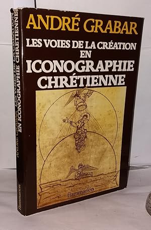 Immagine del venditore per Les Voies de la cration en iconographie chrtienne. Antiquit et moyen-ge venduto da Librairie Albert-Etienne