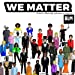 Seller image for We Matter (Jacob and Friends) [Soft Cover ] for sale by booksXpress