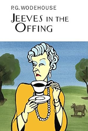 Immagine del venditore per Jeeves in the Offing (Everyman Wodehouse) [Hardcover ] venduto da booksXpress