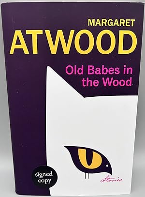 Bild des Verkufers fr Old Babes in the Wood: New stories of Love and Mischief - Signed (1st UK Edition . First Print thus) zum Verkauf von First.Editions1st
