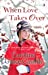 Seller image for When Love Takes Over [Soft Cover ] for sale by booksXpress