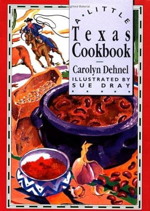 Bild des Verkufers fr A Little Texas Cookbook zum Verkauf von WeBuyBooks