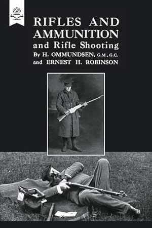 Image du vendeur pour Rifles and Ammunition: And Rifle Shooting [Soft Cover ] mis en vente par booksXpress