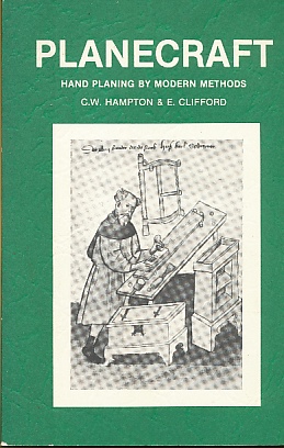 Seller image for Planecraft: Hand Planing by Modern Methods [Completely Revised and Enlarged Edition] for sale by Bookshelf of Maine