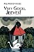 Seller image for Very Good, Jeeves! (Everyman Wodehouse) [Hardcover ] for sale by booksXpress