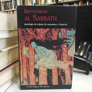 Imagen del vendedor de Bienvenidos al Sabbath. (Antologa de relatos de satanismo y brujera). a la venta por Librera PRAGA