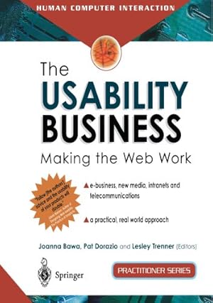Seller image for The Usability Business: Making the Web Work by Bawa, Joanna [Paperback ] for sale by booksXpress