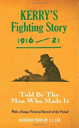 Seller image for Kerry's Fighting Story 1916-21: Told by the Men Who Made It (Fighting Stories) [Soft Cover ] for sale by booksXpress