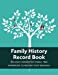 Image du vendeur pour Family History Record Book: An 8-generation family tree workbook to record your research [Soft Cover ] mis en vente par booksXpress