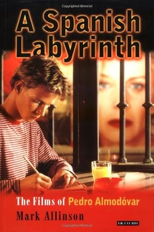 Image du vendeur pour A Spanish Labyrinth: The Films of Pedro Almod ³var [Soft Cover ] mis en vente par booksXpress