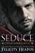 Seller image for Seduce (London Vampires Romance Series) [Soft Cover ] for sale by booksXpress