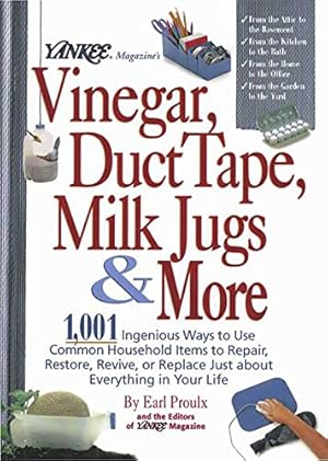 Seller image for Yankee Magazine's Vinegar, Duct Tape, Milk Jugs & More for sale by Reliant Bookstore