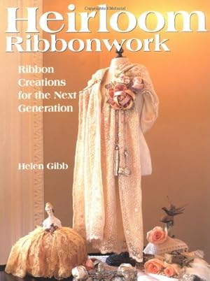 Immagine del venditore per Heirloom Ribbonwork venduto da Reliant Bookstore