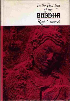 Imagen del vendedor de In the footsteps of the Buddha (An Orion Press book) a la venta por Reliant Bookstore