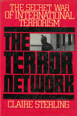 The Terror Network. The secret war of International terrorism.