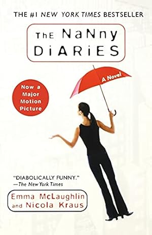 Seller image for The Nanny Diaries: A Novel for sale by Reliant Bookstore