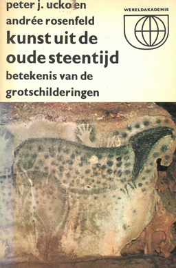 Immagine del venditore per Kunst uit de Oude Steetijd. Betekenis van de Grotschilderingen. venduto da Eaglestones