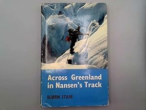 Seller image for Across Greenland in Nansen's track for sale by Goldstone Rare Books