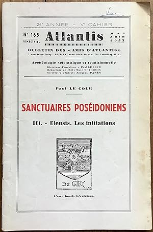 Revue Atlantis n°165 (mai-juin 1953) : Sanctuaires poséidoniens. III. Eleusis. Les initiations