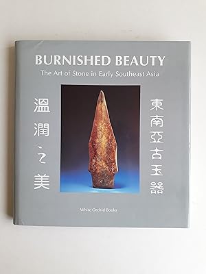 Burnished Beauty: The Art of Stone in Early Southeast Asia