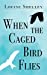 Immagine del venditore per When The Caged Bird Flies [Soft Cover ] venduto da booksXpress