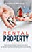 Seller image for Rental Properties: Create Passive Income through Real Estate Management. Learn How to Find the Best Properties in the Right Location and Start Building Your Heritage [Hardcover ] for sale by booksXpress