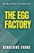 Seller image for The Egg Factory: Romantic Suspense [Soft Cover ] for sale by booksXpress