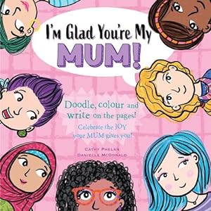 Imagen del vendedor de I'm Glad You're My Mum [Paperback ] a la venta por booksXpress