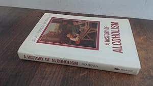 Immagine del venditore per A History Of Alcoholism venduto da BoundlessBookstore