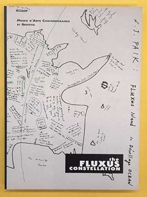 Seller image for The Fluxus Constellation. A cura / edited by Sandra Solimano. [Museo d`Arte Contemporanea di Villa Croce, Genova, 15 febbraio - 16 giugno 2002. for sale by Frans Melk Antiquariaat