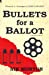 Bild des Verkufers fr Bullets for a Ballot (Cash Laramie & Gideon Miles Series) [Soft Cover ] zum Verkauf von booksXpress