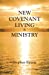 Seller image for New Covenant Living & Ministry [Soft Cover ] for sale by booksXpress