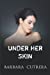 Image du vendeur pour Under Her Skin (The Limitless Series) [Soft Cover ] mis en vente par booksXpress