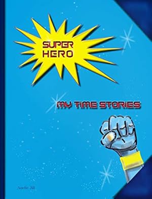 Seller image for Super Hero: My Time Stories [Soft Cover ] for sale by booksXpress