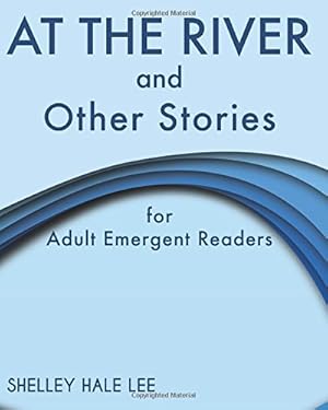 Seller image for At the River and Other Stories for Adult Emergent Readers [Soft Cover ] for sale by booksXpress