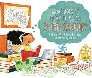 Seller image for What Does It Mean to Be an Entrepreneur? by DiOrio, Rana, Dryden, Emma D. [Hardcover ] for sale by booksXpress