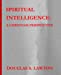 Immagine del venditore per Spiritual Intelligence: A Christian Perspective [Soft Cover ] venduto da booksXpress