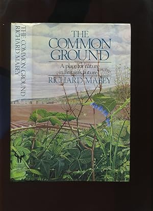 The Common Ground, a Place for Nature in Britain's Future?