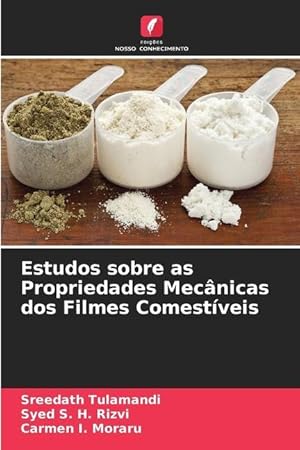 Bild des Verkufers fr Estudos sobre as Propriedades Mecnicas dos Filmes Comestveis zum Verkauf von moluna