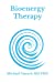 Bild des Verkufers fr Bioenergy Therapy [Soft Cover ] zum Verkauf von booksXpress