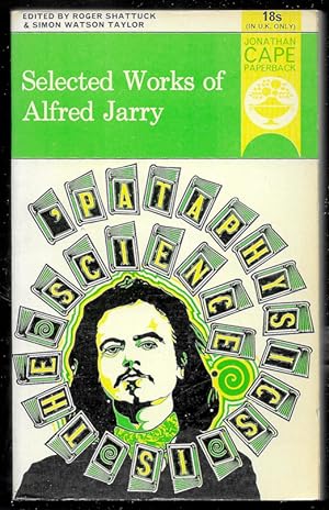 Immagine del venditore per Alfred Jarry Selected Works venduto da Trafford Books PBFA