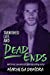 Seller image for Tarnished Lies and Dead Ends [Soft Cover ] for sale by booksXpress